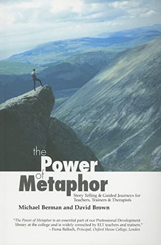 The Power of Metaphor: Story telling & guided journeys for teachers, trainers and therapists: Story Telling and Guided Journeys for Teachers, Trainers and Therapists The Power of Metaphor: Story telling & guided journeys for teachers, trainers and therapists: Story Telling and Guided Journeys for Teachers, Trainers and Therapists von Crown House Publishing