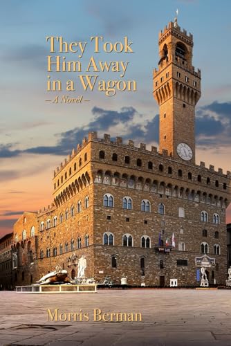 They Took Him Away in a Wagon: A Novel von Independently published