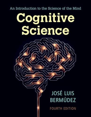 Cognitive Science: An Introduction to the Science of the Mind von Cambridge University Pr.