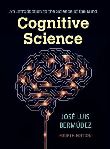 Cognitive Science: An Introduction to the Science of the Mind