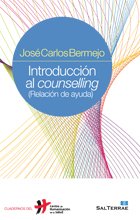 Introducción al counselling (relación de ayuda) (Humanizar La Salud, Band 20) von Sal terrae