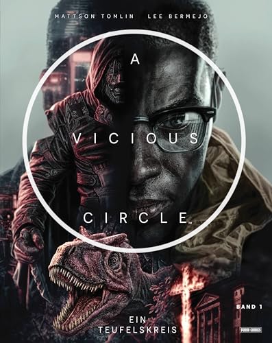 A Vicious Circle: Ein Teufelskreis: Bd. 1 von Panini