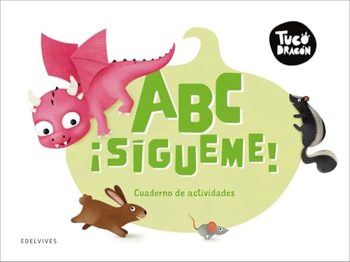 Tuco Dragón - ABC ¡sígueme!. Cuaderno de actividades von Editorial Luis Vives (Edelvives)