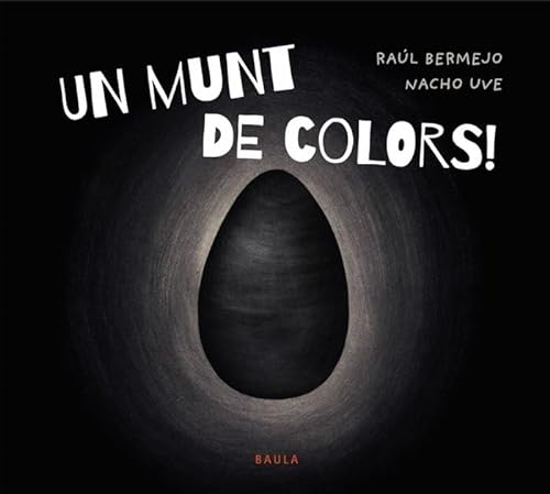 Un munt de colors! (Àlbum) von Baula