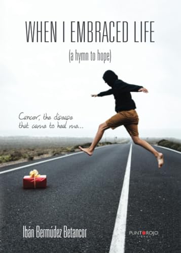 When I embraced life: (a hymn to hope) von -99999