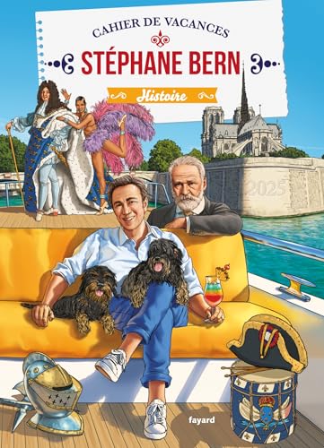 Cahier de vacances - Stéphane Bern: Histoire von FAYARD