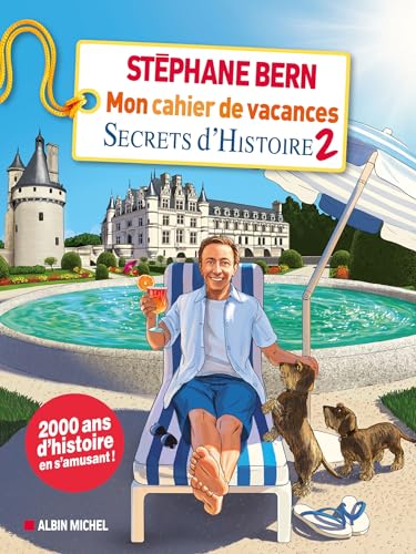 Mon cahier de vacances Secrets d'Histoire 2021: Tome 2 Mon cahier de vacances Secrets d'Histoire 2021: Tome 2