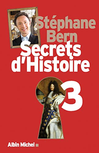 Secrets d'Histoire - tome 3 von ALBIN MICHEL