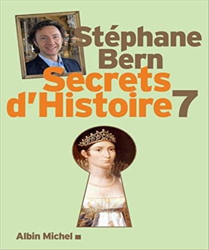 Secrets d'Histoire - tome 7 Secrets d'Histoire - tome 7 von ALBIN MICHEL
