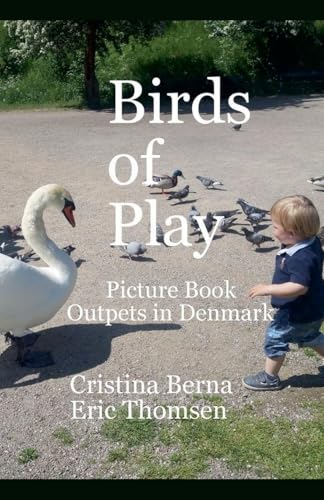 Birds of Play Picturebook Outpets in Denmark von Missys Clan