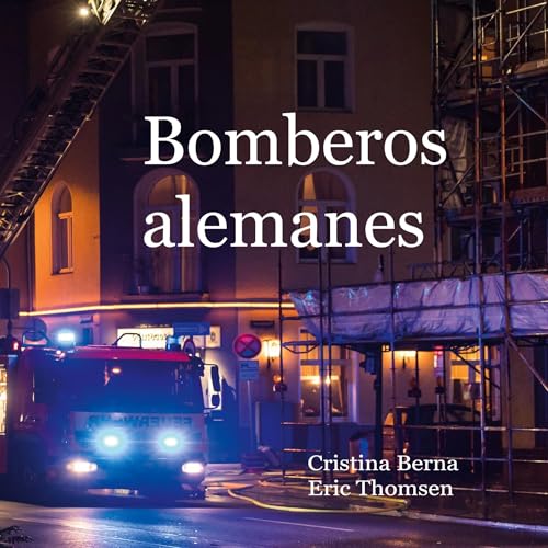 Bomberos alemanes Bomberos alemanes von BoD – Books on Demand – Spanien