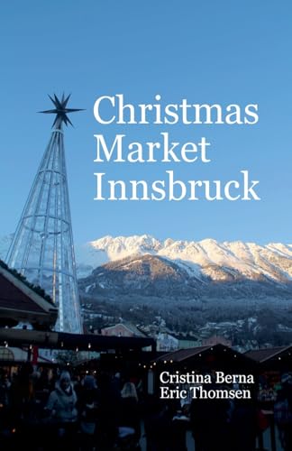 Christmas Market Innsbruck (Christmas Markets) von Missys Clan