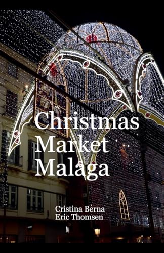 Christmas Market Malaga von Missys Clan