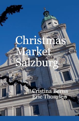 Christmas Market Salzburg von Licentia Forlag