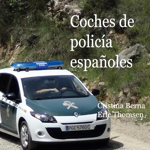 Coches de policía españoles von BoD – Books on Demand – Spanien