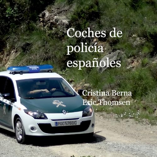 Coches de policía españoles von BoD – Books on Demand – Spanien