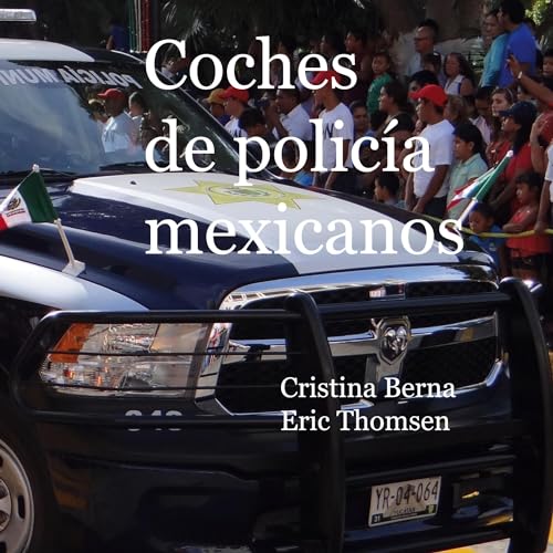 Coches de policía mexicanos von BoD – Books on Demand – Spanien