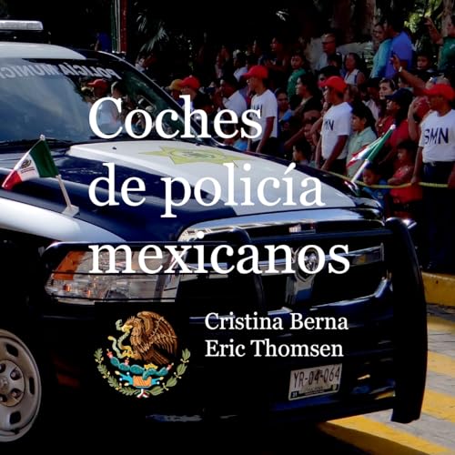 Coches de policía mexicanos von BoD – Books on Demand – Spanien