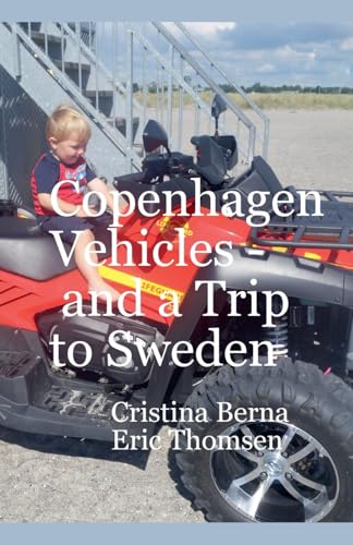 Copenhagen Vehicles - and a Trip to Sweden Copenhagen Vehicles - and a Trip to Sweden von Missys Clan