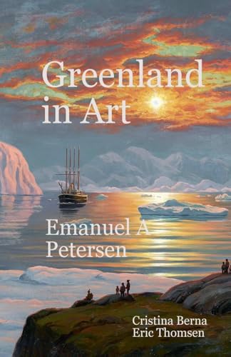 Greenland in Art Emanuel A Petersen von Missys Clan