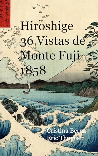 Hiroshige 36 Vistas de Monte Fuji 1858 von BoD – Books on Demand – Spanien
