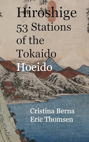 Hiroshige 53 Stations of the Tokaido Hoeido
