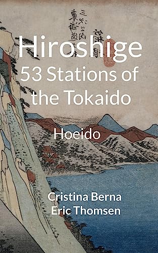 Hiroshige 53 Stations of the Tokaido: Hoeido Hiroshige 53 Stations of the Tokaido: Hoeido von Books on Demand
