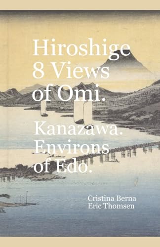 Hiroshige 8 Views of ¿mi. Kanazawa. Environs of Edo von Missys Clan