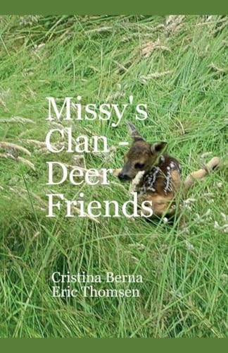 Missy's Clan - Deer Friends Missy's Clan - Deer Friends von Missys Clan