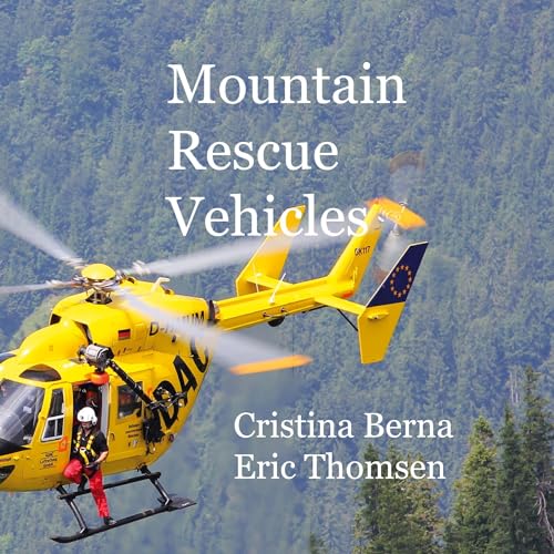 Mountain Rescue Vehicles von BoD – Books on Demand – Spanien