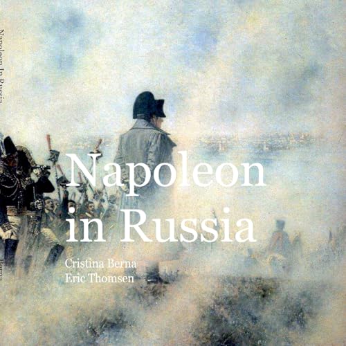 Napoleon in Russia Napoleon in Russia von Books on Demand
