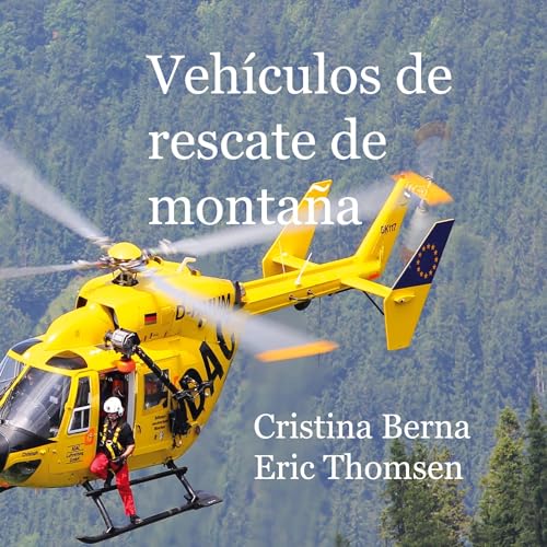 Vehículos de rescate de montaña von BoD – Books on Demand – Spanien