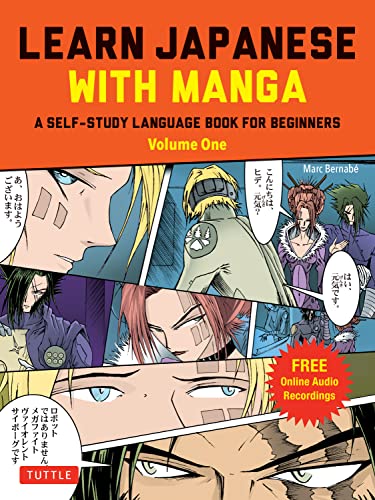 Learn Japanese With Manga: A Self-study Language Book for Beginners - Learn to Read, Write and Speak Japanese With Manga Comic Strips! (Free Online Audio) (1) von Tuttle Publishing
