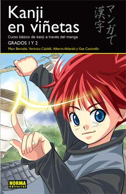 Kanji en viñetas 1: Curso Basico De Kanji a Traves Del Manga: Grados 1 y 2 / Basic Kanji Course Through Manga: Grades 1 and 2 (LIBROS TEÓRICOS MANGA)