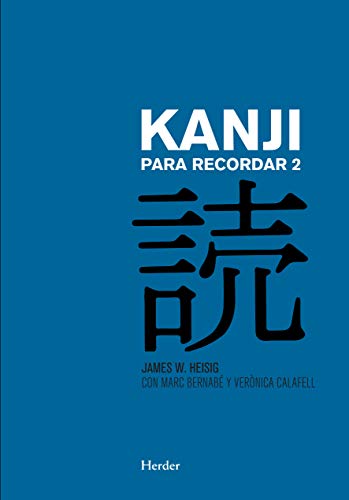 Kanji para recordar 2 : guía sustemática para la lectura de los caracteres japoneses von Herder