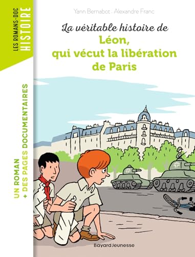 Leon qui vecut la liberation de Paris von BAYARD JEUNESSE