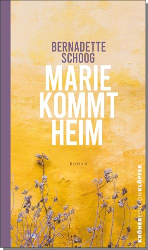 Marie kommt heim: Roman (Edition Klöpfer)