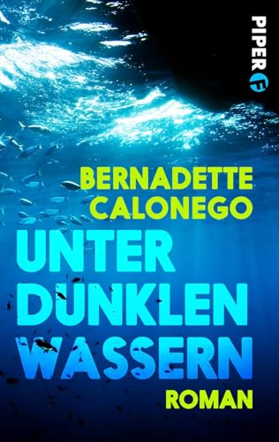 Unter dunklen Wassern: Kriminalroman von Piper Spannungsvoll