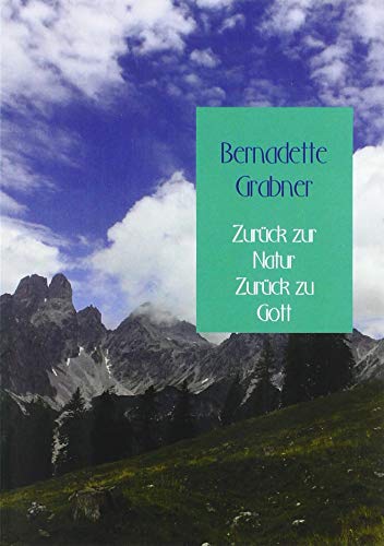 Zurück zur Natur Zurück zu Gott von Meinbestseller.de