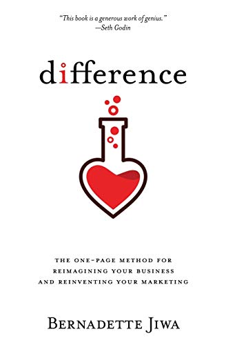 Difference: The one-page method for reimagining your business and reinventing your marketing von CREATESPACE