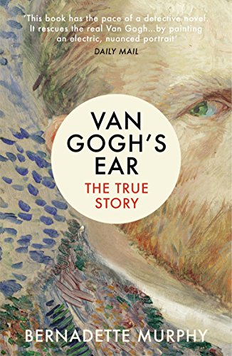 Van Gogh's Ear: The True Story von Vintage