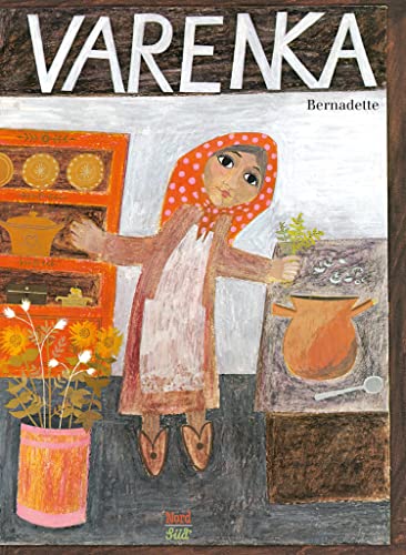 Varenka: Nach einer russischen Legende erzählt und illustriert von Oetinger Verlag
