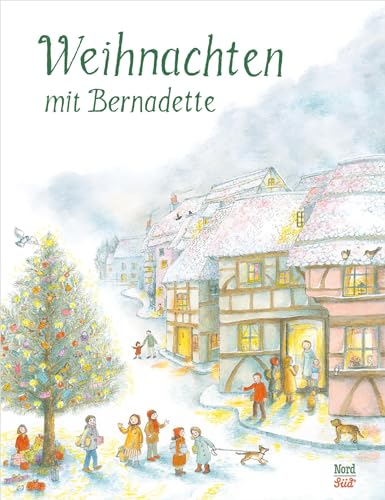 Weihnachten mit Bernadette: Bilderbuch