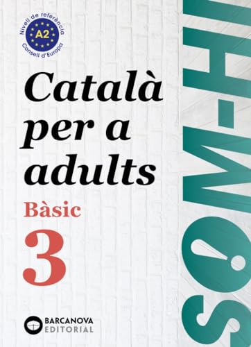 Som-hi! Bàsic 3. Català per a adults A2 (Català per adults)