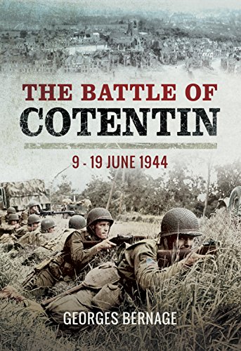 The Battle of Cotentin: 9 - 19 June 1944 von PEN AND SWORD MILITARY