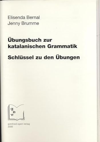 Übungsbuch zur katalanischen Grammatik: Schlüssel zu den Übungen