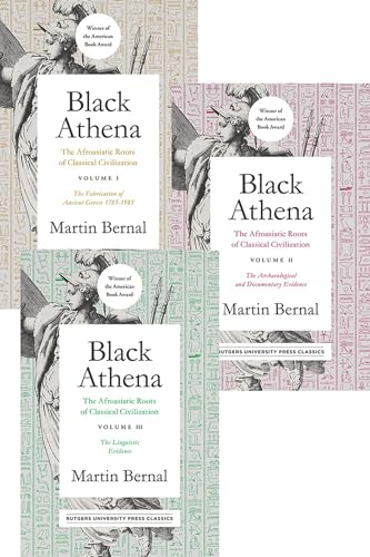 Black Athena (3 Vol Set): The Afroasiatic Roots of Classical Civilization