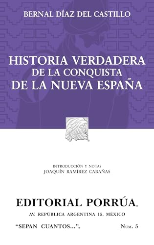 Historia verdadera de la conquista de la Nueva Espana (Spanish Edition)