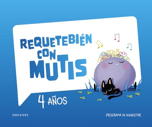 Requetebién con Mutis - 4 años. Programa de bienestar von Editorial Luis Vives (Edelvives)