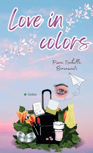 Love in colors von Piera Isabella Bernamonti
